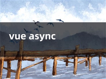 vue async